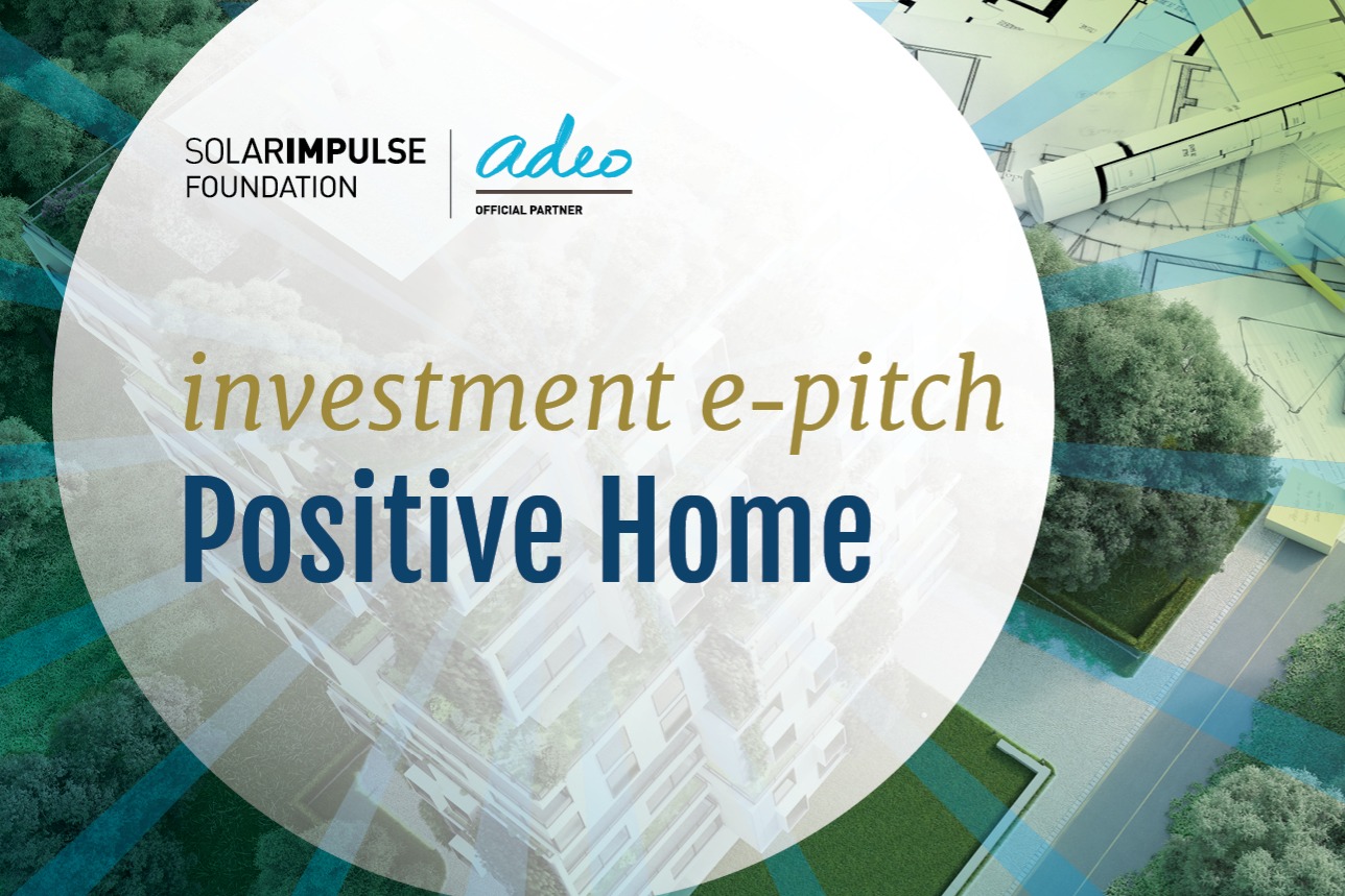 E-Pitch Solar Impulse Investment - "Positive Home" - SIF x Adeo