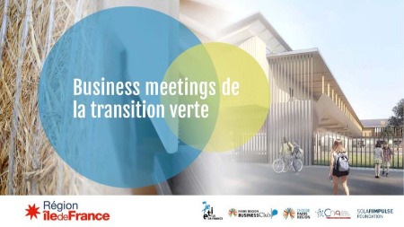 Fondation Solar Impulse x Region Ile-de-France : Business Meetings de la Transition Verte*
